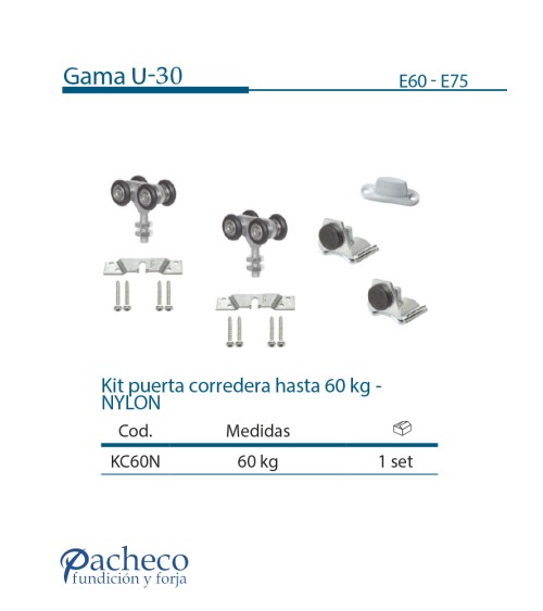 Kit puerta corredera colgada hasta 60kg - NYLON U-30