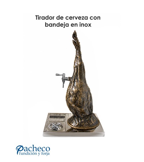 Tirador de cervezas de pata de jamón con bandeja de inoxidable